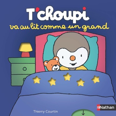 T-CHOUPI VA AU LIT COMME UN GRAND - Thierry Courtin - NATHAN