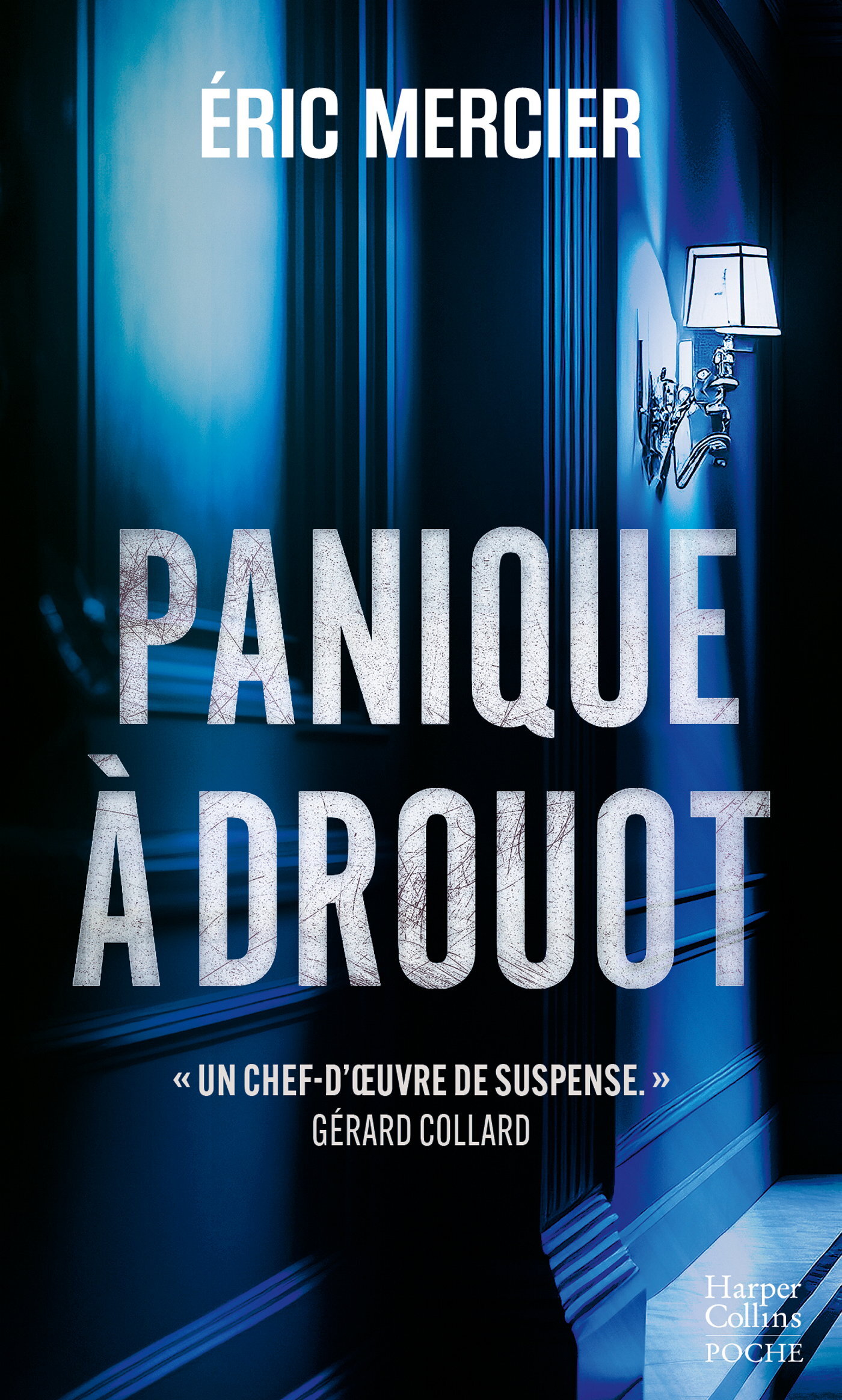 PANIQUE A DROUOT - Eric Mercier - HARPERCOLLINS