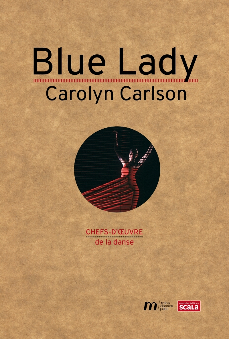 BLUE LADY DE CAROLYN CARLSON - Joëlle Vellet - SCALA