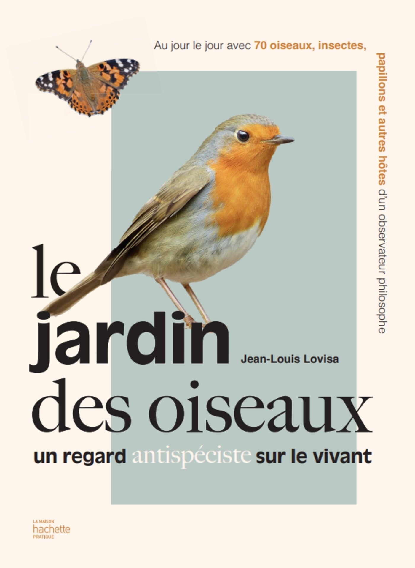 LE JARDIN DES OISEAUX - Jean-Louis Lovisa - HACHETTE PRAT