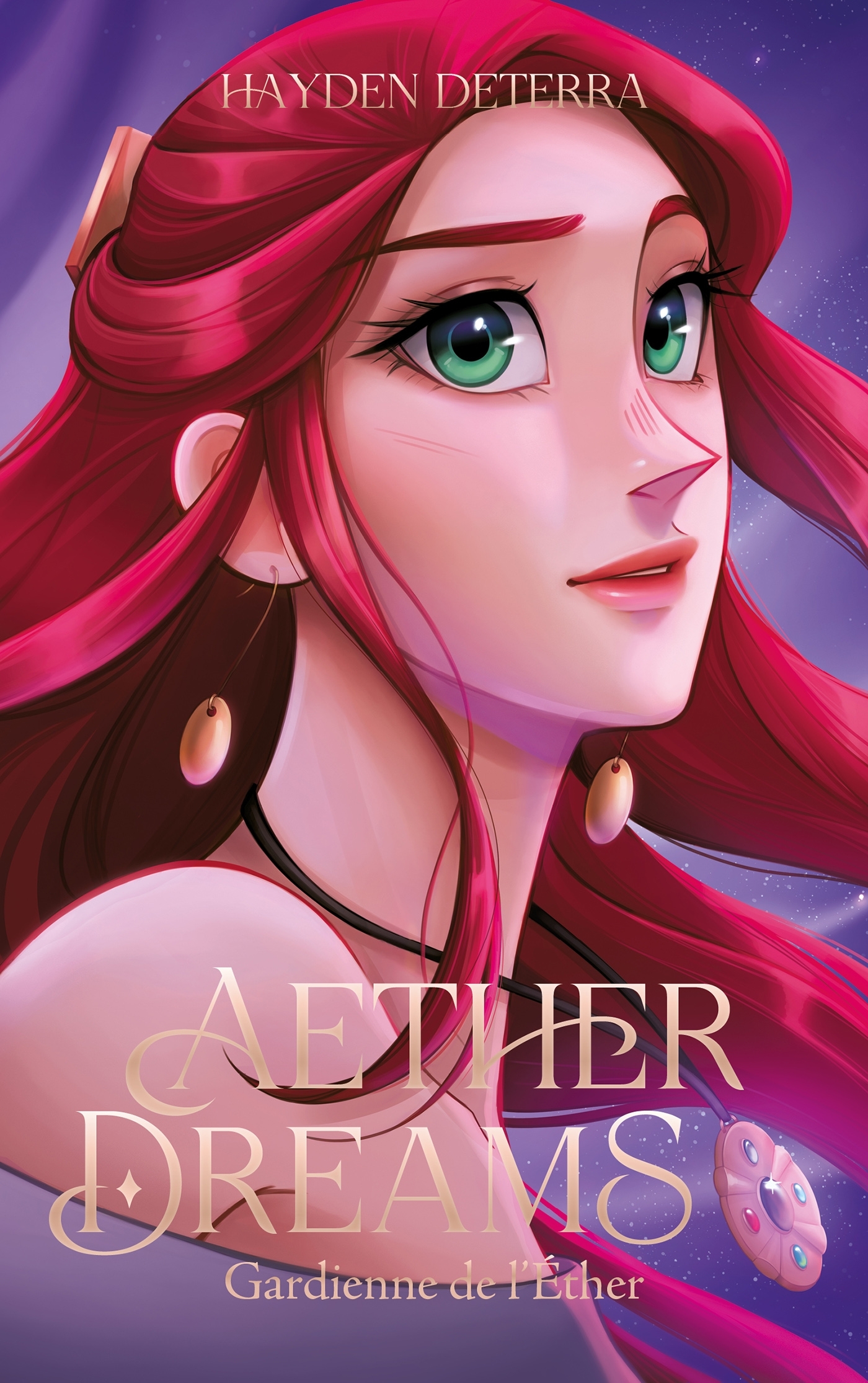 AETHER DREAMS - T01  - GARDIENNE DE L-ETHER - Hayden Deterra - HACHETTE ROMANS