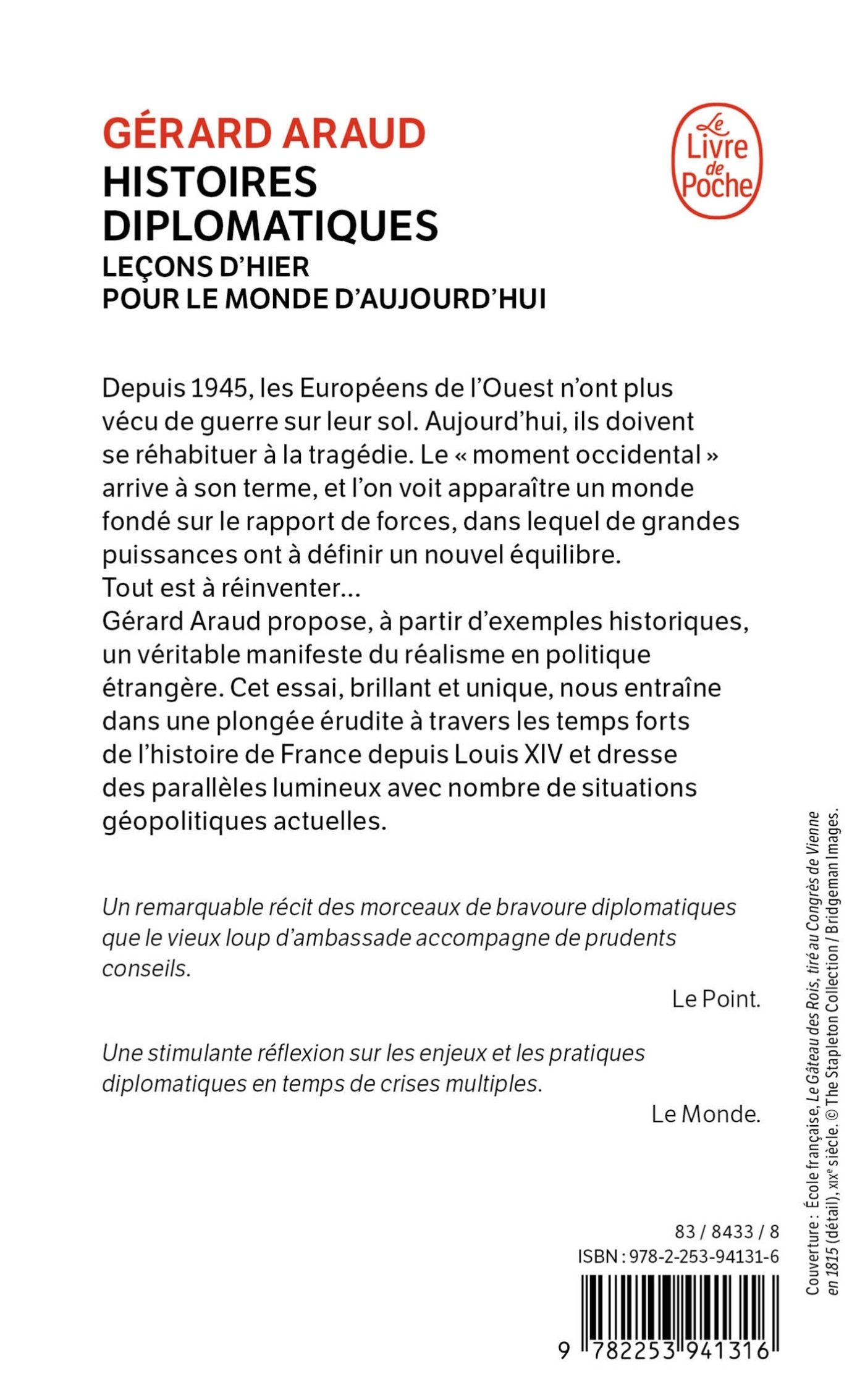 HISTOIRES DIPLOMATIQUES - LECONS D-HIER POUR LE MONDE DE DEMAIN - Gérard Araud - LGF