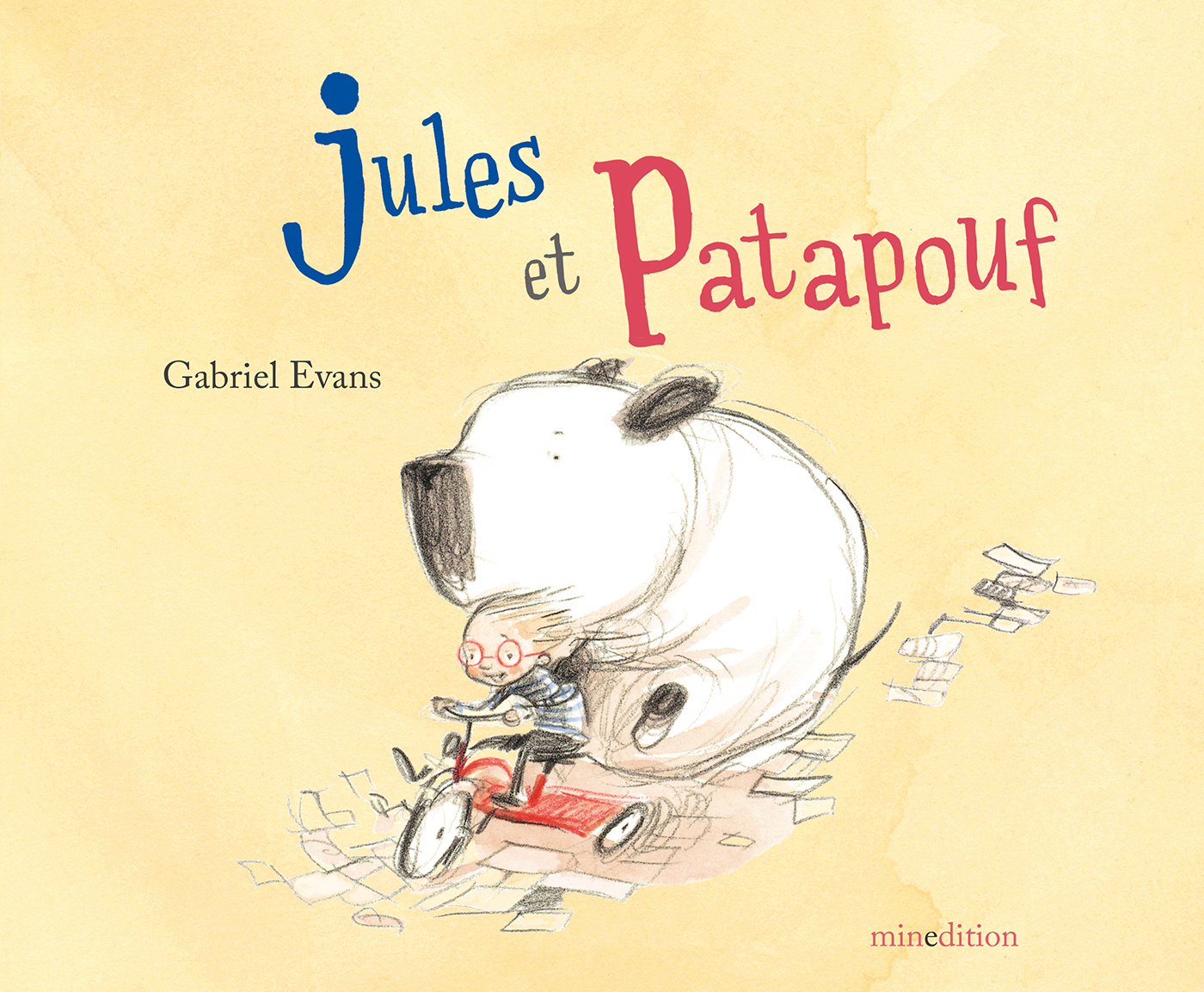 JULES ET PATAPOUF -  Evans gabriel - MINEDITION