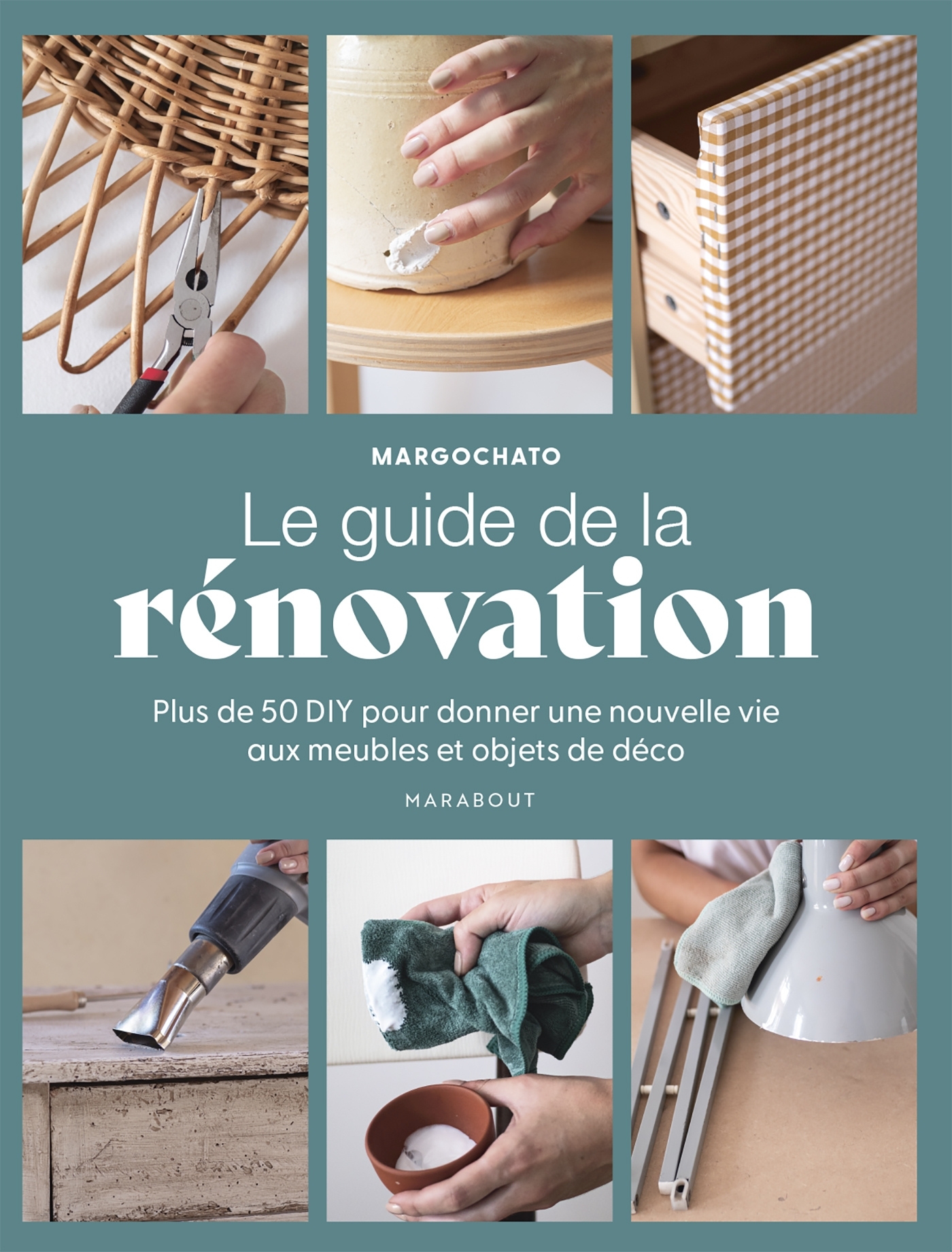 LE GUIDE DE LA RENOVATION -  Margochato - MARABOUT