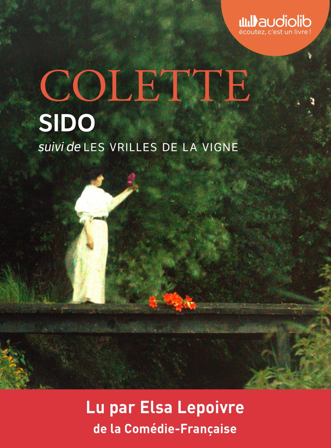 SIDO SUIVI DE LES VRILLES DE LA VIGNE - LIVRE AUDIO 1 CD MP3 -  Colette - AUDIOLIB