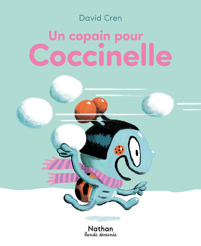 UN COPAIN POUR COCCINELLE - David Cren - NATHAN