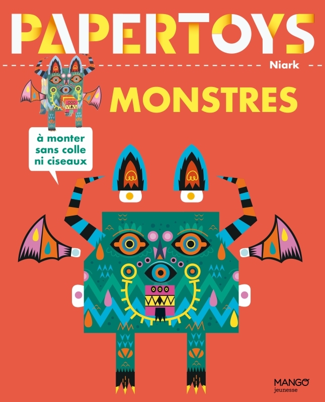 PAPER TOYS MONSTRES -  Niark - MANGO