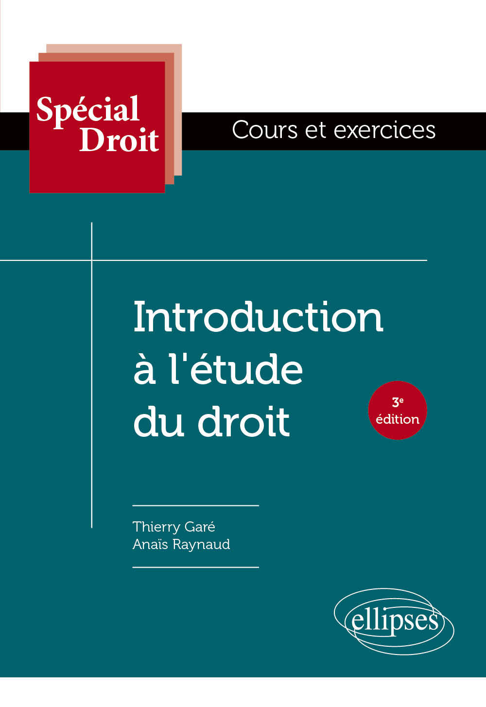 Introduction à l'étude du droit - Thierry Garé - ELLIPSES