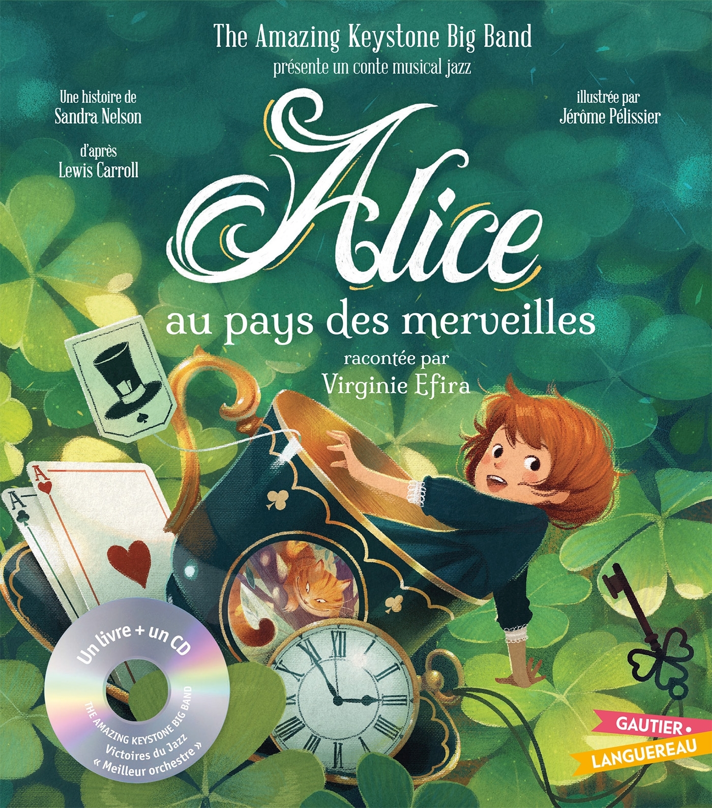 ALICE AU PAYS DES MERVEILLES - LIVRE CD PETIT FORMAT -   - GAUTIER LANGU.