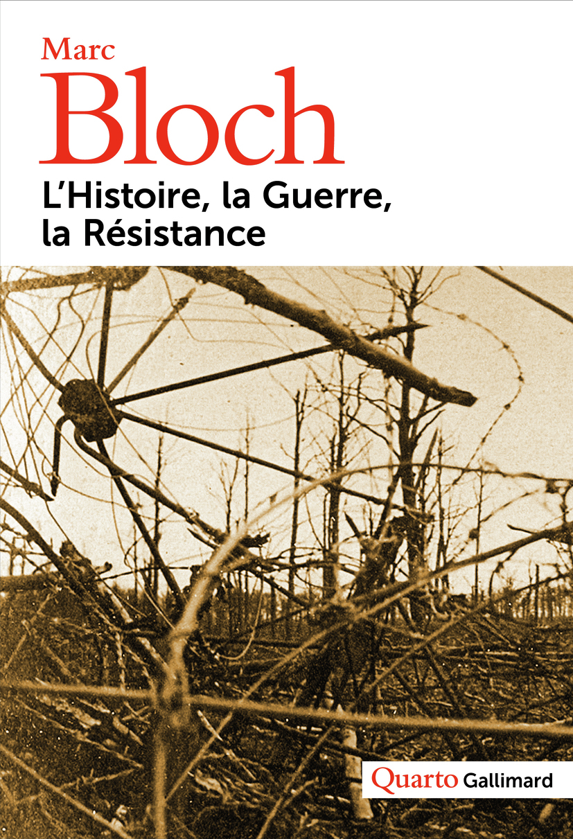 HISTOIRE GUERRE RESISTANCE - Marc Bloch - GALLIMARD