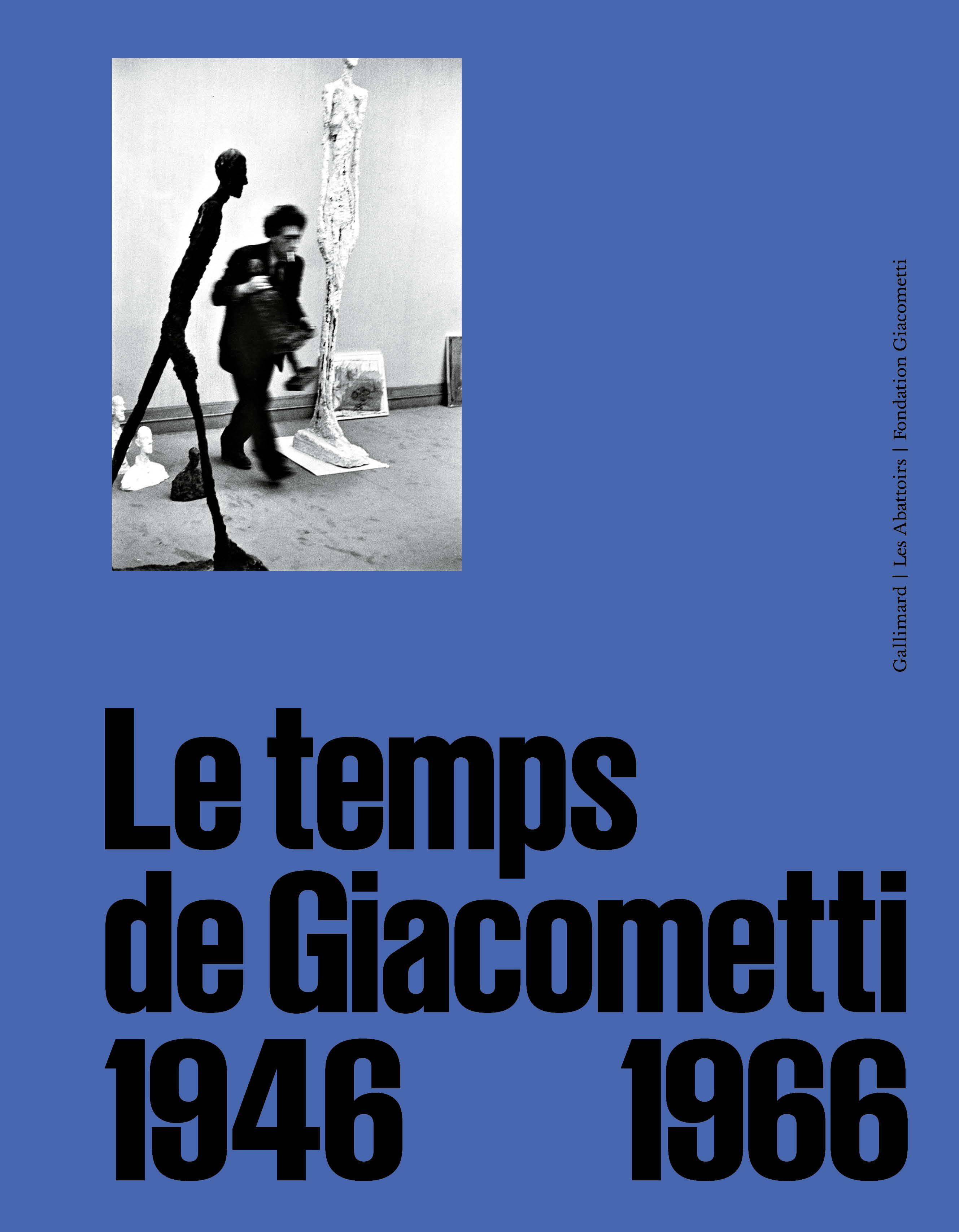 LE TEMPS DE GIACOMETTI (TP) -  Collectifs - GALLIMARD