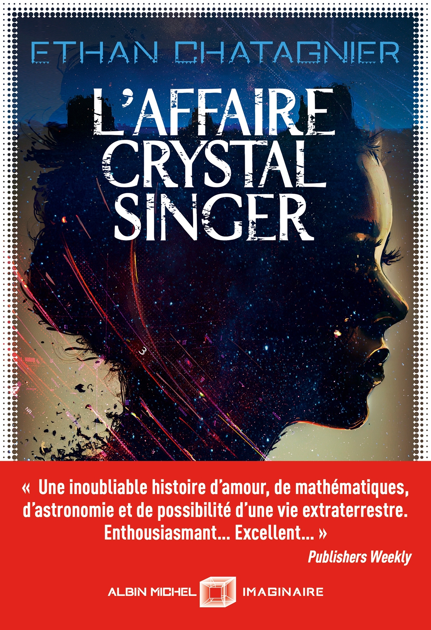 L-AFFAIRE CRYSTAL SINGER - Ethan Chatagnier - ALBIN MICHEL