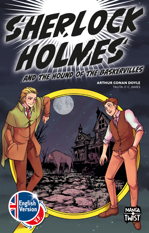 SHERLOCK HOLMES AND THE HOUND OF THE BASKERVILLES - Christopher James - BELIN EDUCATION