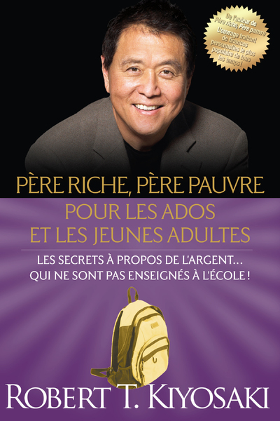 Père riche, père pauvre pour les ados et les jeunes adultes - Robert T. Kiyosaki - MONDE DIFFERENT