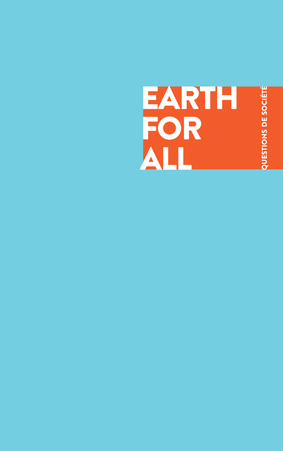 EARTH FOR ALL - TERRE POUR TOUS - Jayati Ghosh - ACTES SUD