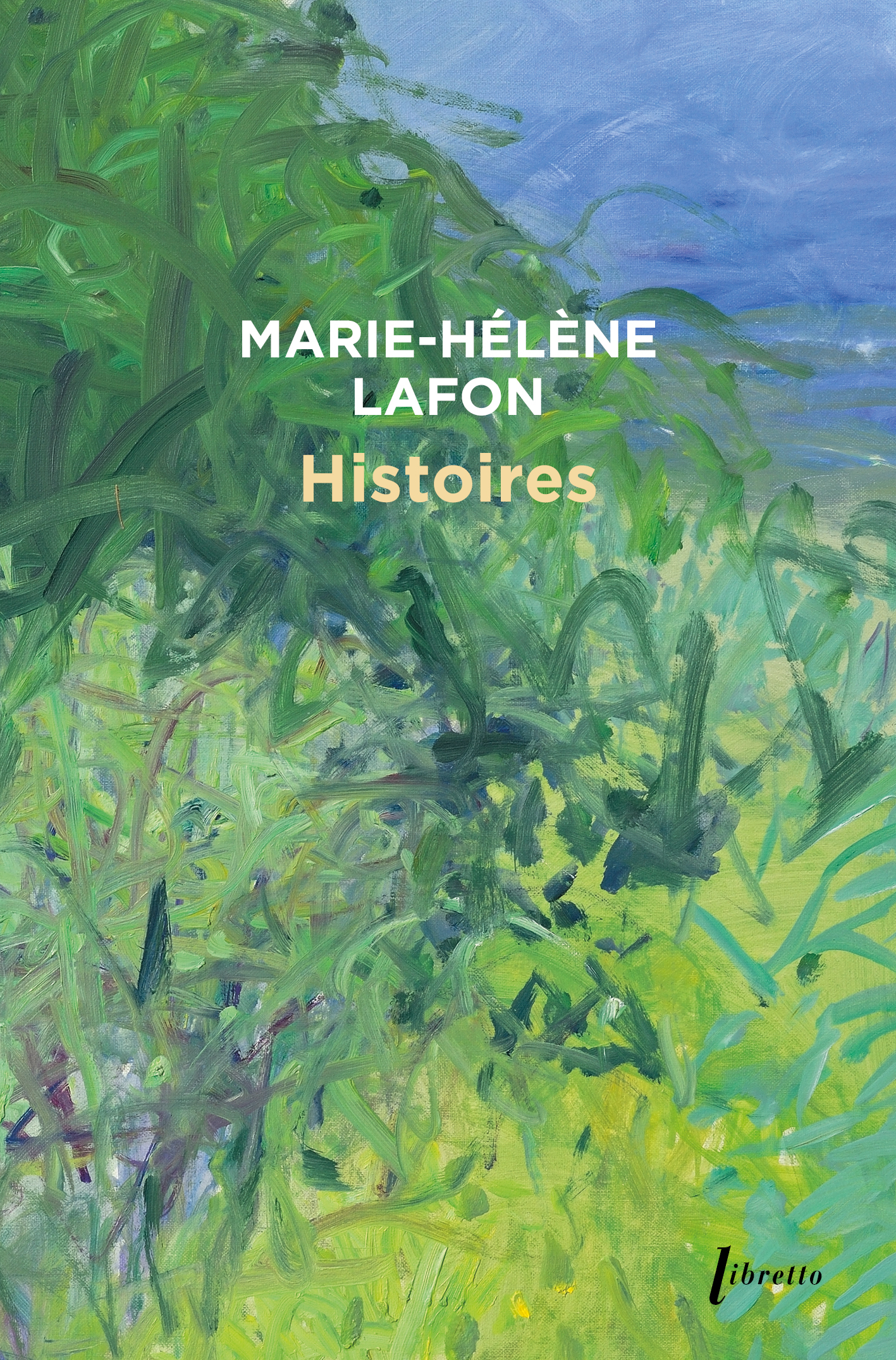 HISTOIRES -  Lafon marie helene - LIBRETTO