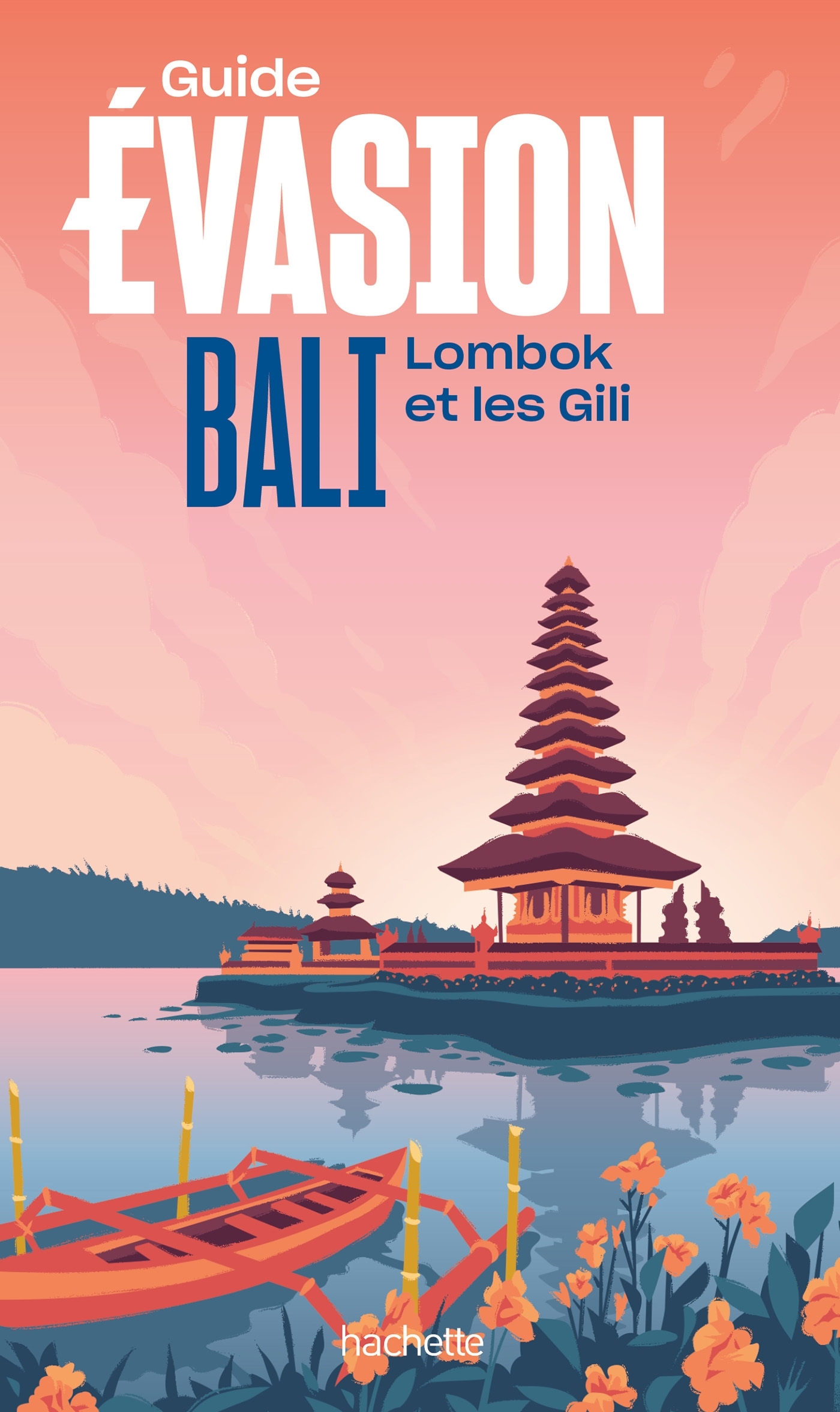 Bali Guide Evasion -   - HACHETTE TOURI