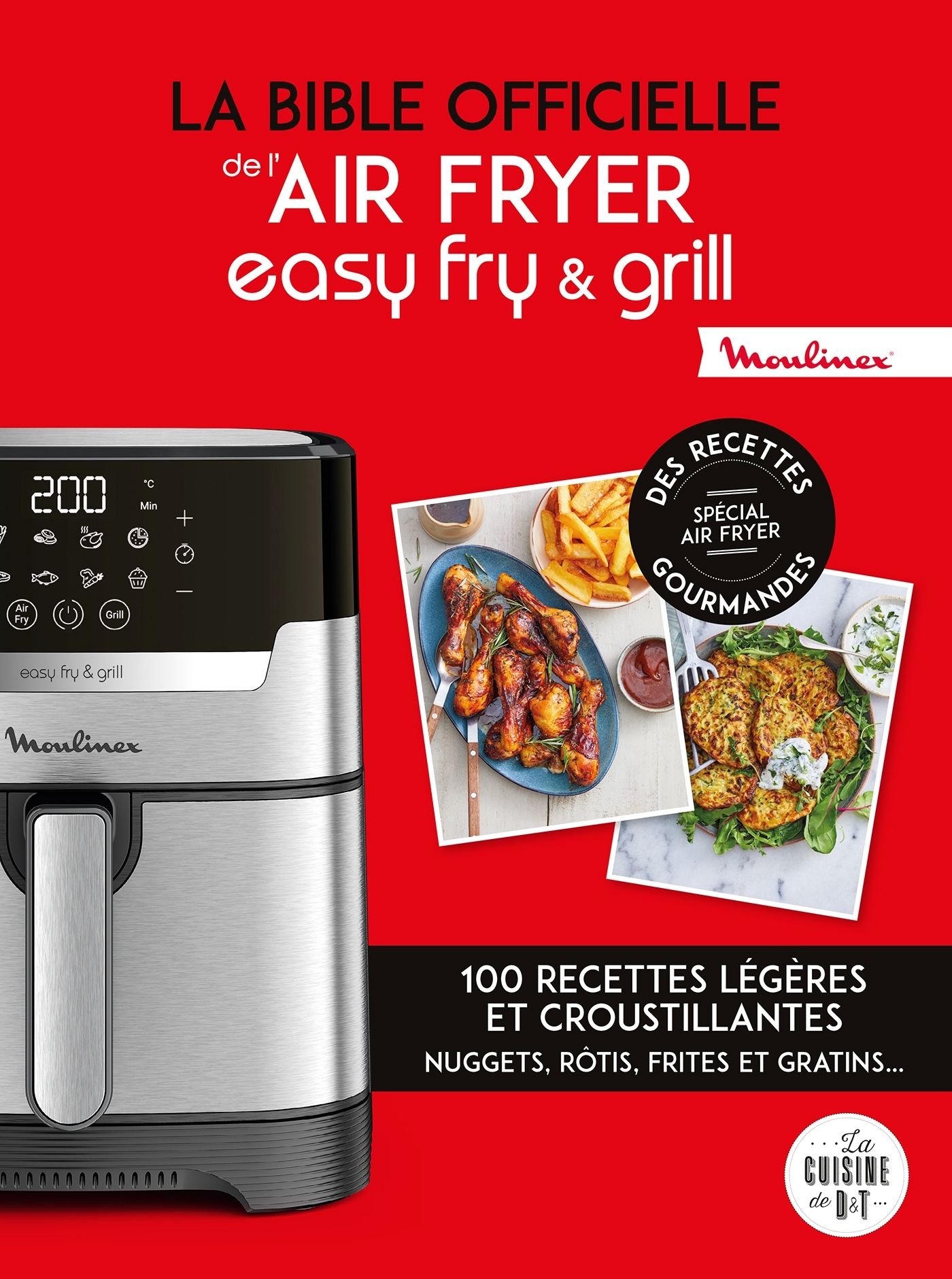 LA BIBLE OFFICIELLE DE L-AIR FRYER - Pauline Dubois-Platet - DESSAIN TOLRA