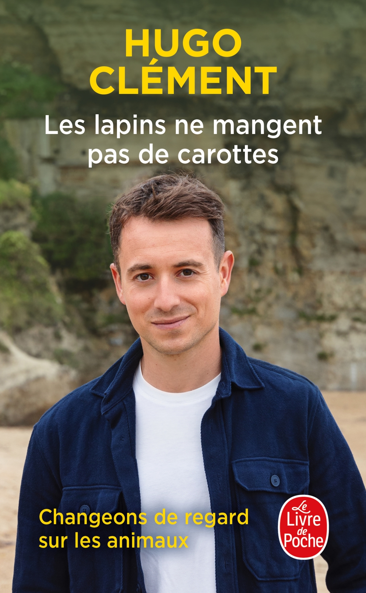 LES LAPINS NE MANGENT PAS DE CAROTTES - Hugo Clément - LGF