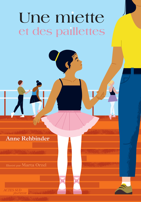 LA MIETTE - Anne Rehbinder - ACTES SUD