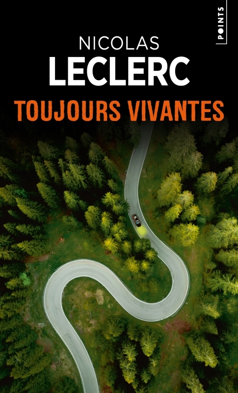 TOUJOURS VIVANTES - Nicolas Leclerc - POINTS