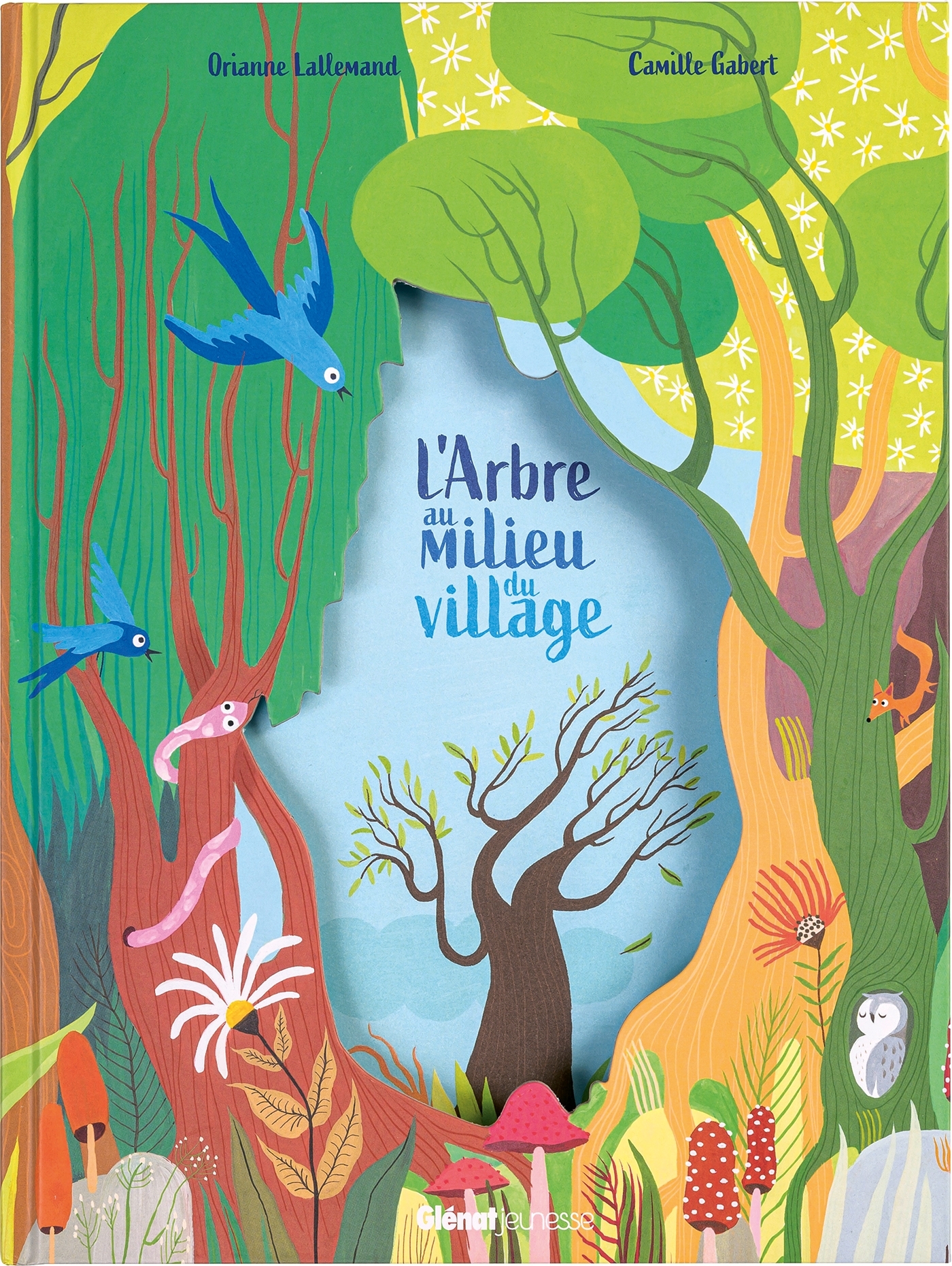 L-ARBRE AU MILIEU DU VILLAGE - Orianne Lallemand - GLENAT JEUNESSE