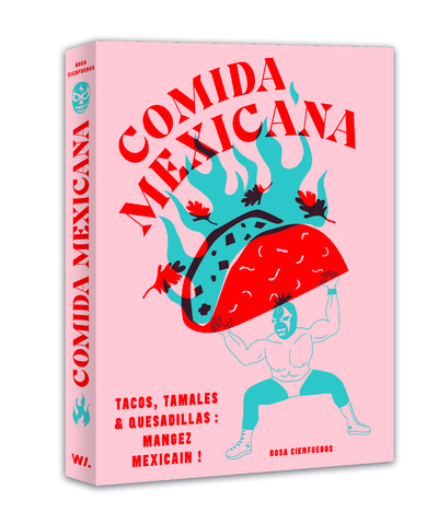 COMIDA MEXICANA - Rosa Cienfuegos - WEBEDIA BOOKS