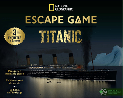 Escape Game - Titanic -  Collectif - NATIONAL GEOGRA