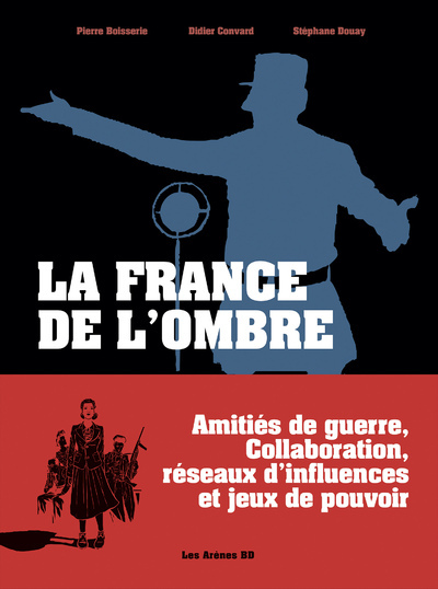 LA FRANCE DE L-OMBRE - CHRONIQUES DES ANNEES ROUGE ET NOIRS - INTEGRALE - Didier Convard - ARENES