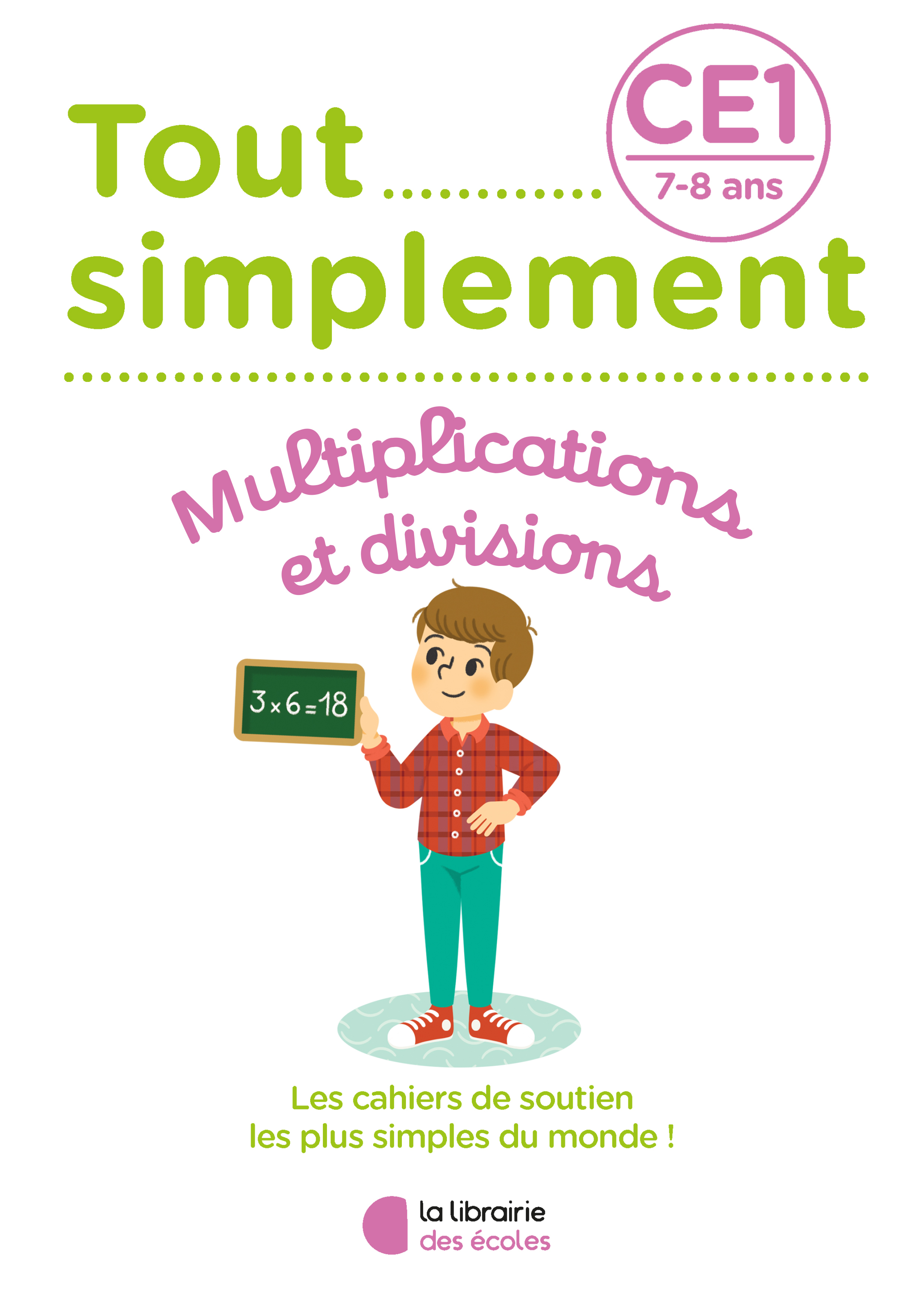 TOUT SIMPLEMENT  MULTIPLICATION ET DIVISION CE1 - Laura Moreau - LIB DES ECOLES