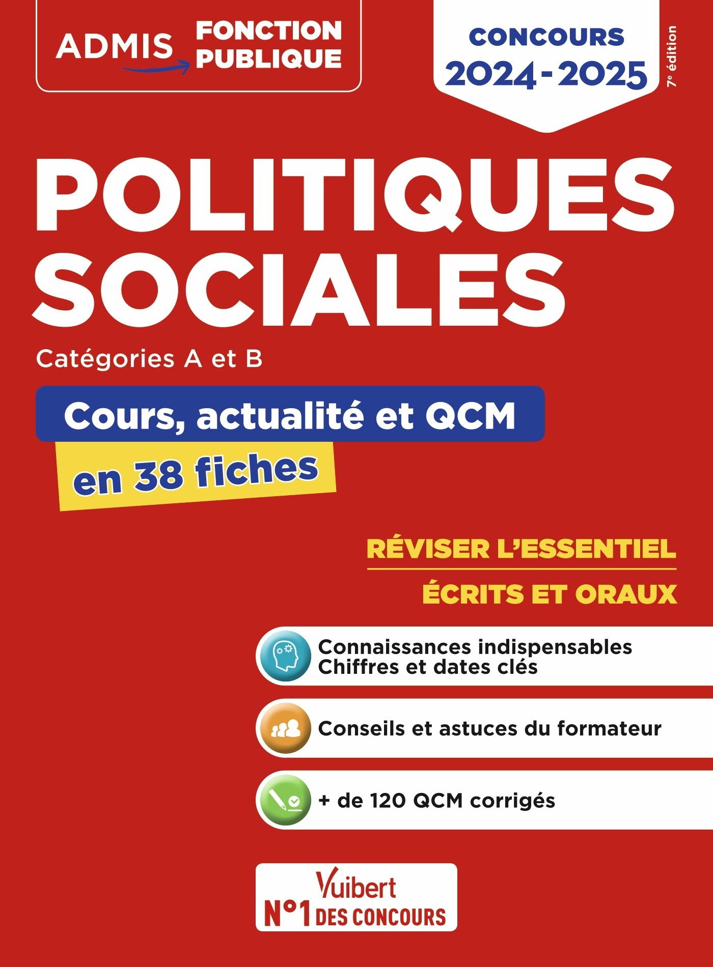 POLITIQUES SOCIALES - COURS, ACTUALITE ET QCM - CONCOURS DE CATEGORIES A ET B - L-ESSENTIEL EN 38 FI - Christelle Jamot-Robert - VUIBERT