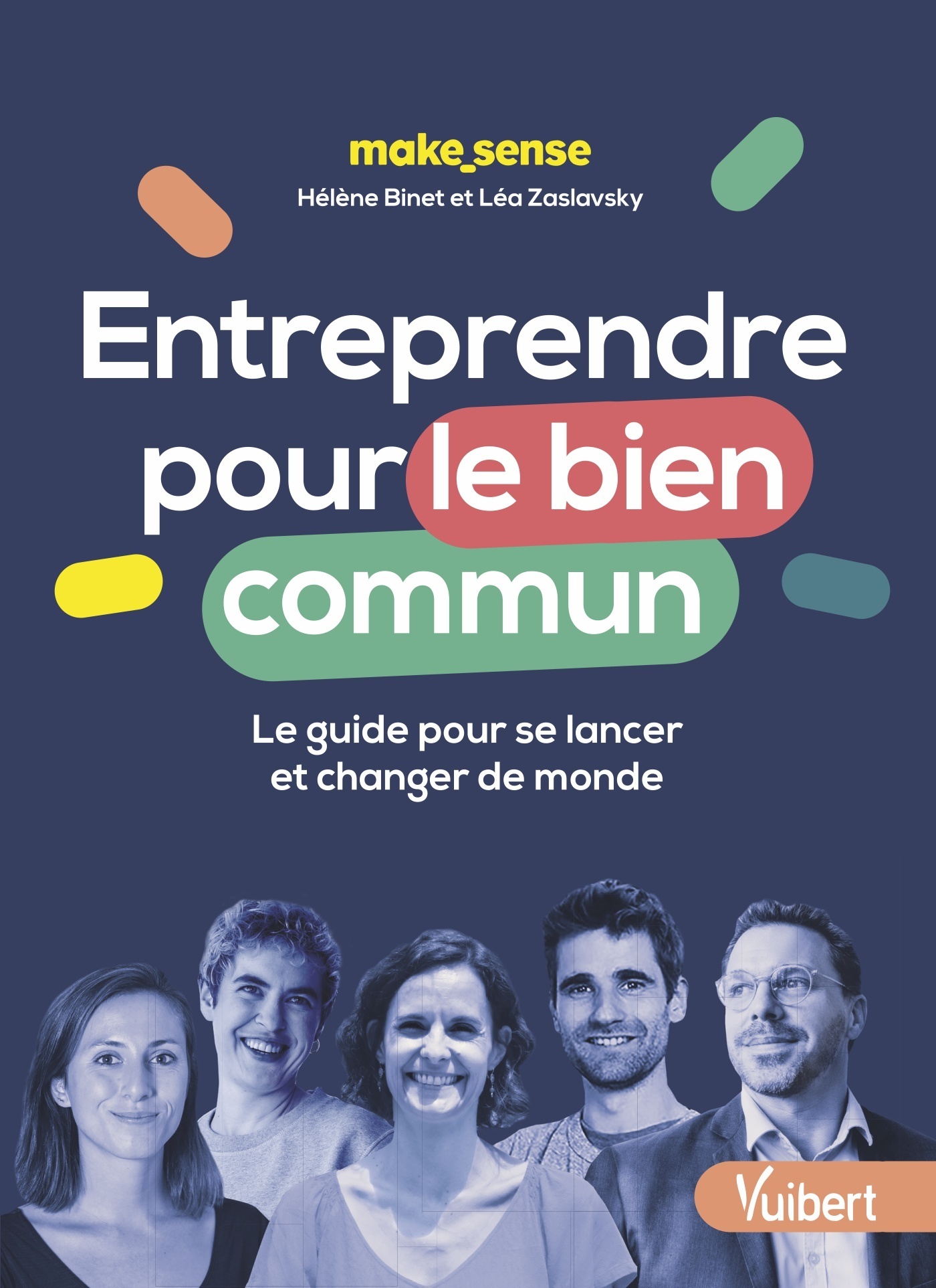 ENTREPRENDRE POUE LE BIEN COMMUN - Léa Zaslavsky - VUIBERT