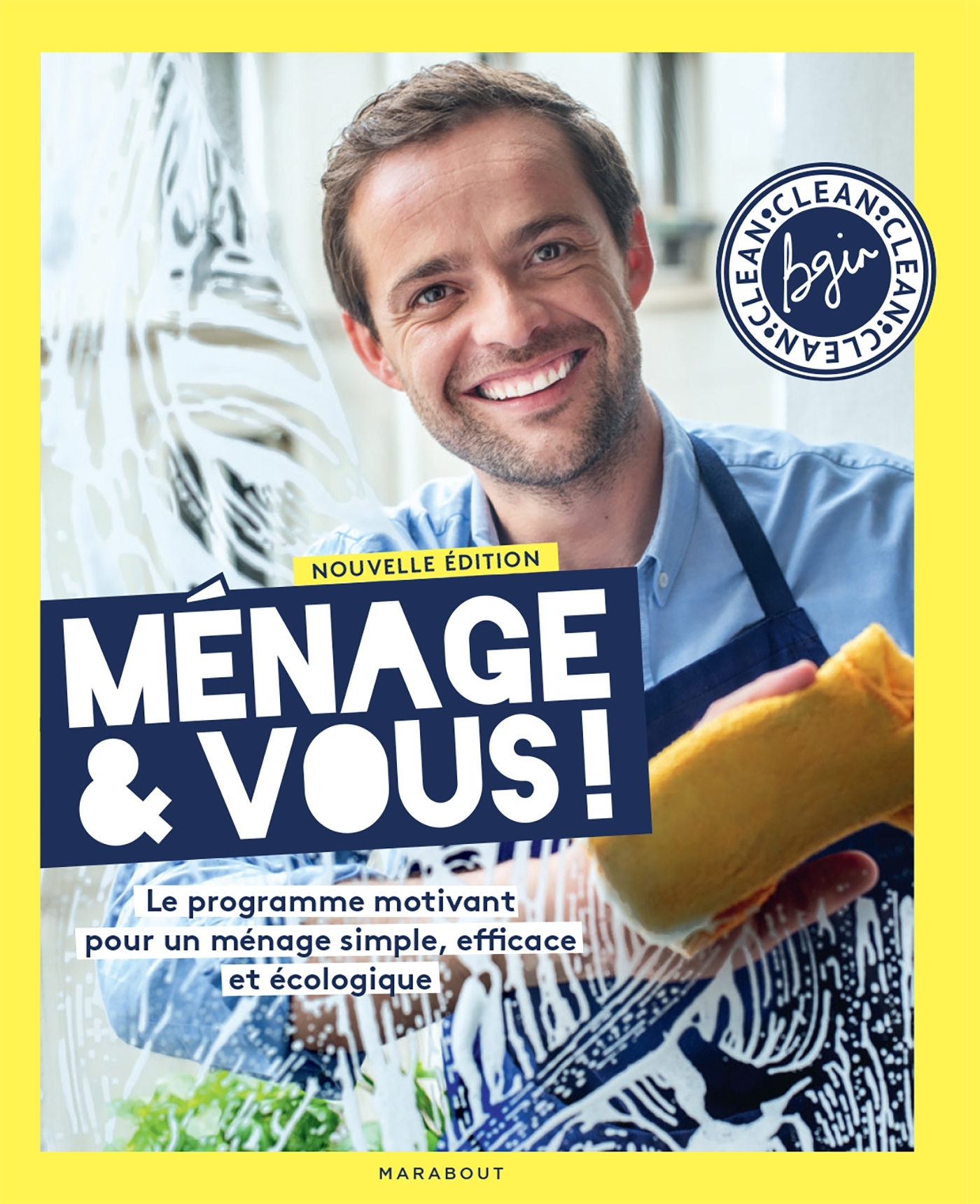 MENAGE & VOUS ! NOUVELLE EDITION ENRICHIE - Bruno Ginesty - MARABOUT