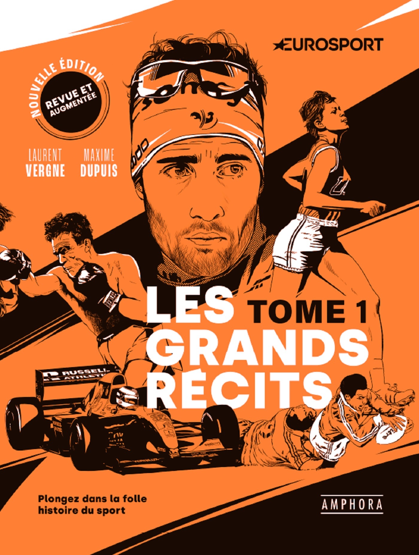 LES GRANDS RECITS - NOUVELLE EDITION - PLONGEZ DANS LA FOLLE HISTOIRE DU SPORT - Maxime Dupuis - AMPHORA