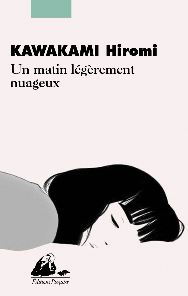 UN MATIN LEGEREMENT NUAGEUX - Hiromi KAWAKAMI - PICQUIER