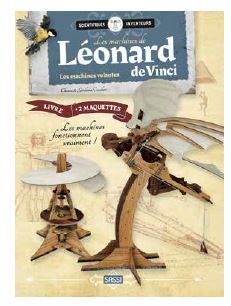 SCIENTIFIQUES ET INVENTEURS. LES MACHINES DE LEONARD DE VINCI. LE MACHINES VOLANTES - N.E. 2023 - Alberto Borgo - SASSI