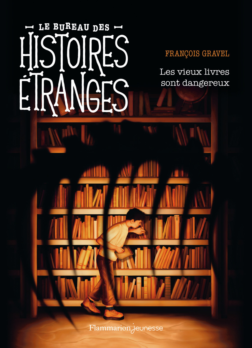 Le bureau des histoires étranges - Les vieux livres sont dangereux - François Gravel - FLAM JEUNESSE