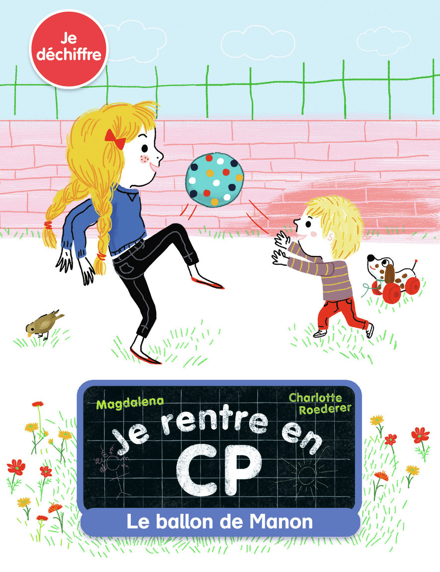 JE RENTRE EN CP - LE BALLON DE MANON -  Magdalena - PERE CASTOR