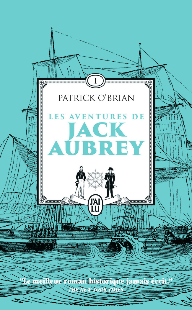 Les aventures de Jack Aubrey - Patrick O'Brian - J'AI LU