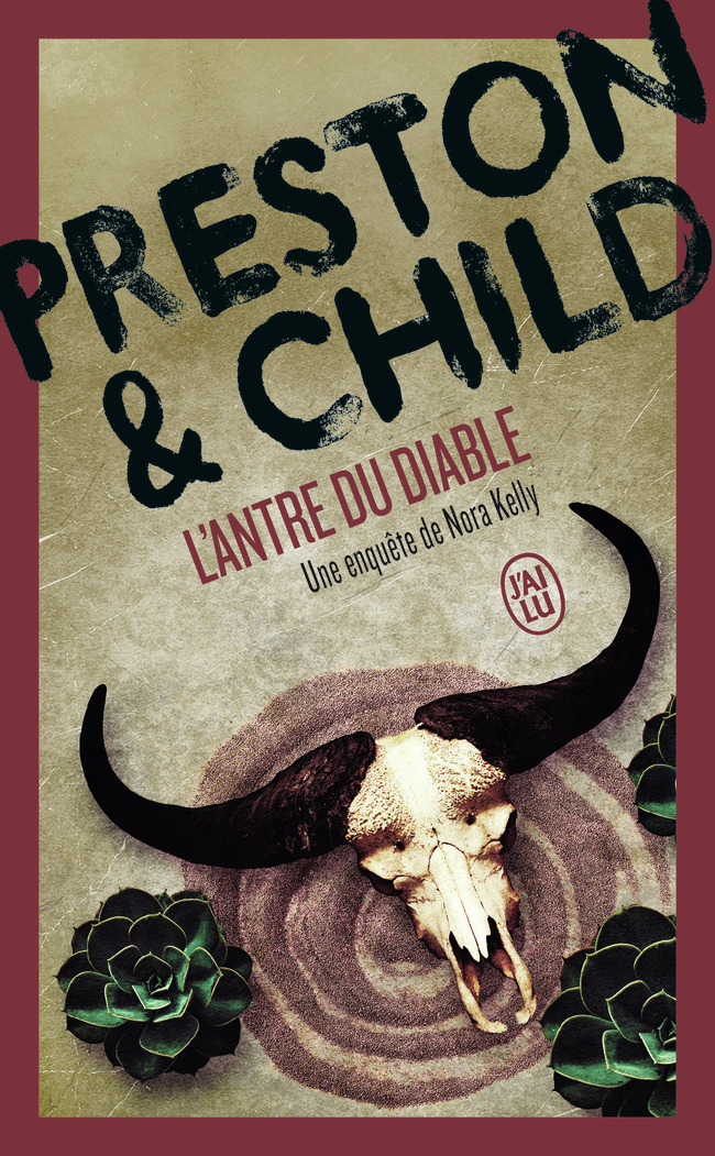 L'antre du diable -  LINCOLN CHILD/DOUGLAS PRESTON - J'AI LU