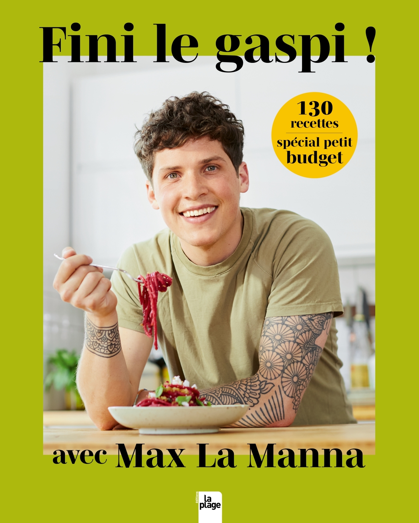 FINI LE GASPI - Max La Manna - LA PLAGE