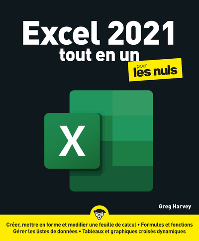 EXCEL 2021 TOUT EN 1 POUR LES NULS - Greg Harvey - POUR LES NULS