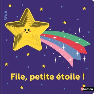 FILE, PETITE ETOILE ! -  Gwé - NATHAN