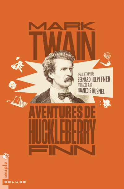 AVENTURES DE HUCKLEBERRY FINN (NOUVELLE TRADUCTION) - Mark Twain - TRISTRAM