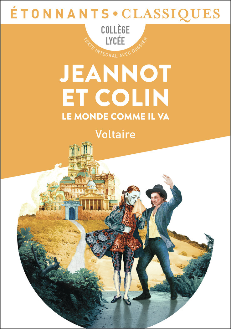 JEANNOT ET COLIN - LE MONDE COMME IL VA -  Voltaire - FLAMMARION