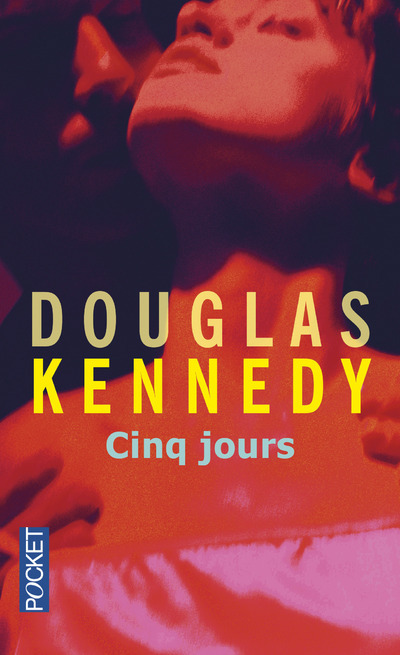 CINQ JOURS - Douglas Kennedy - POCKET