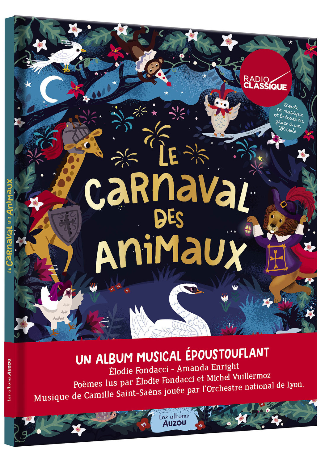 LE CARNAVAL DES ANIMAUX - AUDIO - Elodie Fondacci - AUZOU