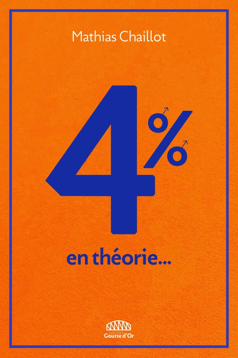 4% - EN THEORIE - Mathias CHAILLOT - GOUTTE DOR