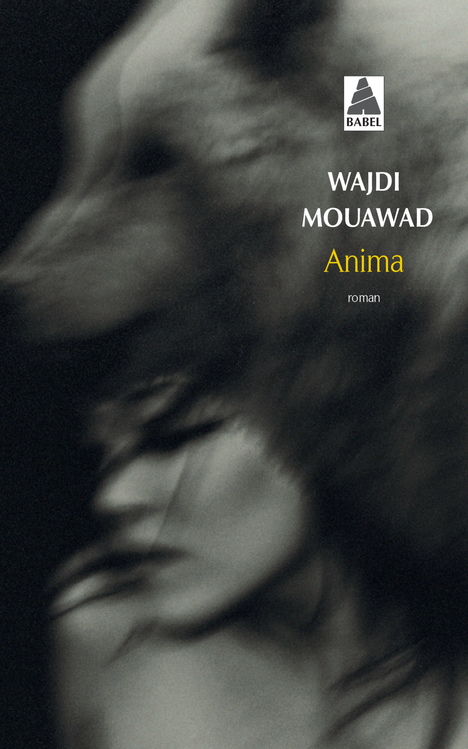 Anima - Wajdi Mouawad - ACTES SUD