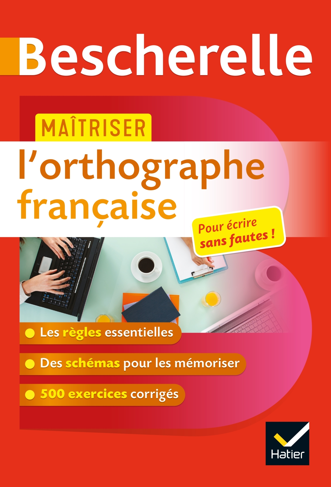 MAITRISER L-ORTHOGRAPHE FRANCAISE - Sandrine Girard - HATIER